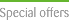 Special offers